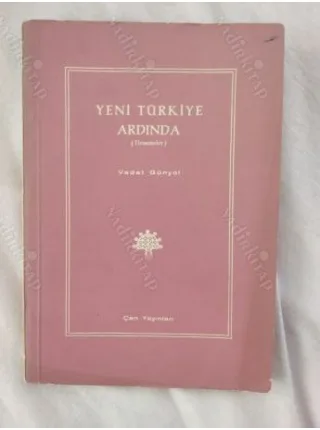Vedat Günyol * Yeni Türkiye Ardında