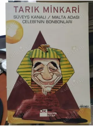 Süveyş Kanalı - Malta Adası - Çelebi