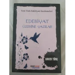Enver Töre Edebiyat Üzerine Yazılar