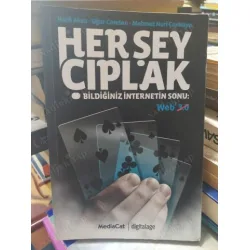 HER ŞEY ÇIPLAK HER ŞEY ÇIPLAK