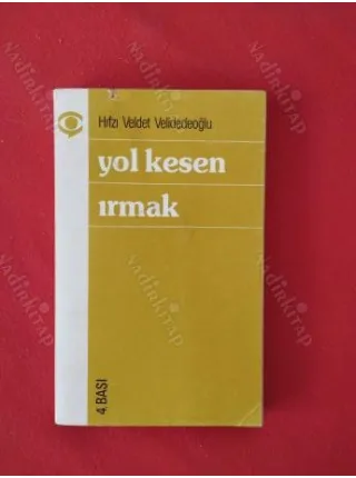 Yol Kesen Irmak (Düşünceler, Anılar, Anmalar Üstüne Denemeler) İmzalı İthaflı Prof Alaattin Vardar