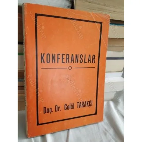 Konferanslar Doç. Dr. Celal Tarakçı İmzalı ve İthaflı (Prof Dr. Fahrettin Tosun)