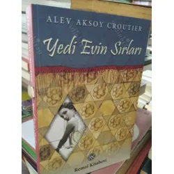 Alev Aksoy Croutier * Yedi Evin Sırları Alev Aksoy Croutier * Yedi Evin Sırları
