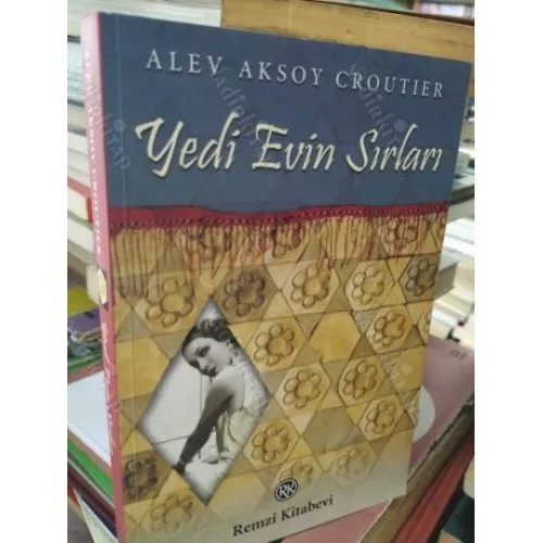 Alev Aksoy Croutier * Yedi Evin Sırları