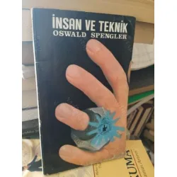 İnsan ve Teknik İnsan ve Teknik