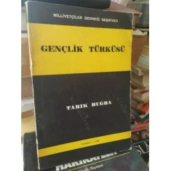Tarık Buğra * Gençlik Türküsü 1964 Karabük Tarık Buğra * Gençlik Türküsü 1964 Karabük