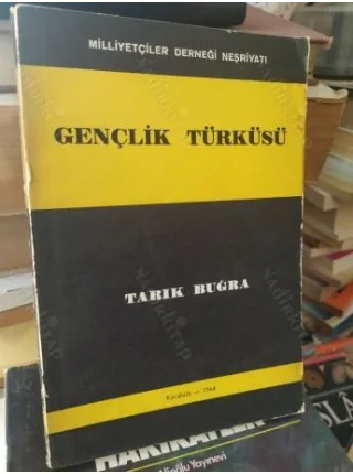 Tarık Buğra * Gençlik Türküsü 1964 Karabük