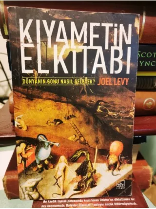 Kıyametin El Kitabı / Dünyanın Sonu Nasıl Gelecek?