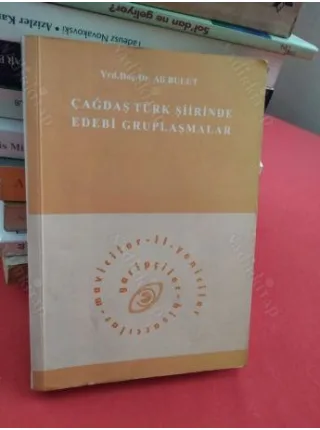 Çağdaş Türk Şiirinde Edebi Gruplaşmalar - Geripçiler * Hisarcılar *Maviciler * II. Yeniciler