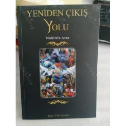 Muhittin Arar * Yeniden Çıkış Yolu Muhittin Arar * Yeniden Çıkış Yolu