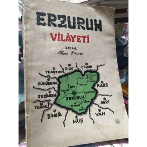 Erzurum Vilayeti *1957 de Vali Nurettin Aynuksaya İmzalı ve ithaflı