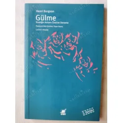 Gülme / Komiğin Anlamı Üstüne Deneme