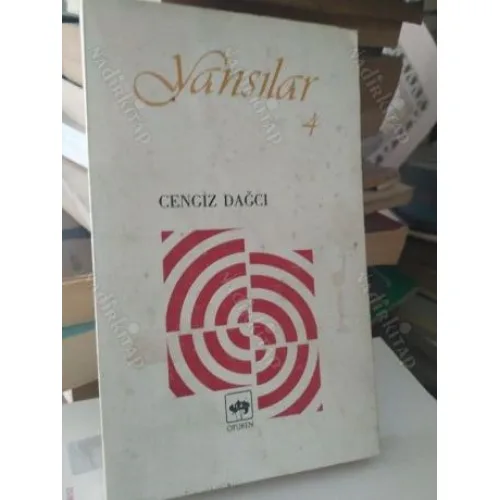 Yansılar 4 (İlk Baskı)