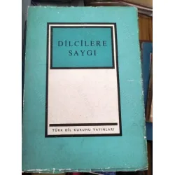 Dilcilere Saygı