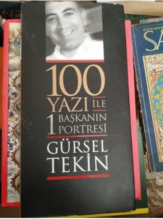 100 Yazı ile 1 Bir Başkanın Portresi * Gürsel Tekin * İmzalı ve ithaflı
