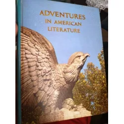 ADVENTURES in American Literature Classic Edition ADVENTURES in American Literature Classic Edition