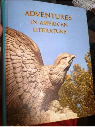 ADVENTURES in American Literature Classic Edition