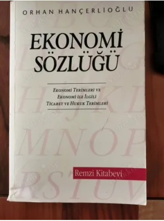 Ekonomi Sözlüğü * Ekonomi Terimleri ve Ekonomi ile ilgili Ticaret ve Hukuk terimlerini * Türkçe-Osmanlıca-İngilizce-Fransızca-Almanca