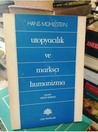Utopyacılık ve Marksçı Hümanizma