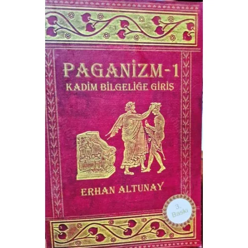Paganizm 1 * Kadim Bilgeliğe Giriş