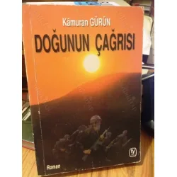 Kamuran Gürün * Doğunun Çağrısı Kamuran Gürün * Doğunun Çağrısı