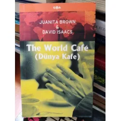 Dünya Kafe - The World Café Dünya Kafe - The World Café