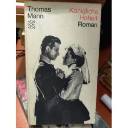 Thomas Man Königliche Hoheit NOBEL 1929 Thomas Man Königliche Hoheit NOBEL 1929