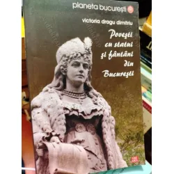 Povesti cu statui si fantani din Bucuresti (Romence)