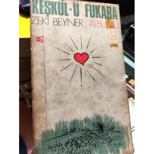 Keşkül-ü Fukara Zeki Beyner Albümü *İlk Baskı * İmzalı