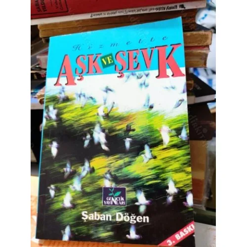 Aşk ve Şevk
