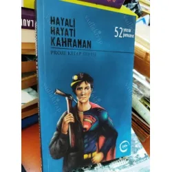 Hayali Hayati Kahraman * 52 Yazar 52 Pencere 104 hikaye (Proje kitap Serisi )