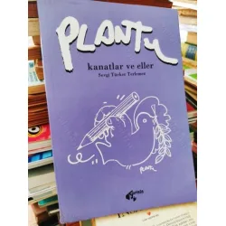 PLANTU * Kanatlar ve Eller