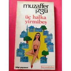 Üç Halka Yirmibeş * İlk Baskı Üç Halka Yirmibeş * İlk Baskı
