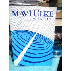 Mavi Ülke * Dünya ötesine geçişin gerçek bir yaşantısı
