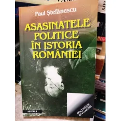 Asasinatele politice in istoria Romaniei