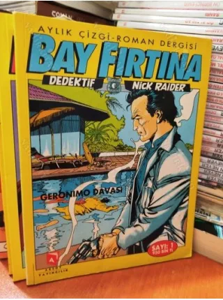 Bay Fırtına : Dedektif Nick Raider Sayı: 1 * Geronimo Davası * Tam Macera