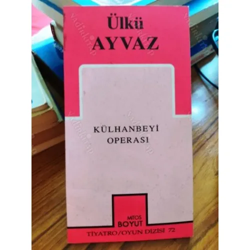 Külhanbeyi Operası *İlk Baskı * İmzalı *Yönetmen Mehmet Dinler