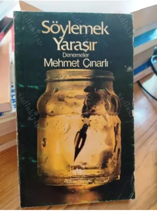 Söylemek Yaraşır * Atilla Zaimoğlu