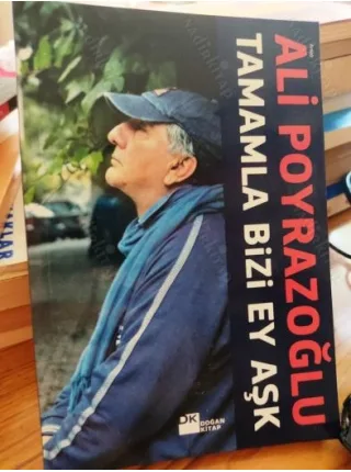 Tamamla Bizi Ey Aşk *İmzalı