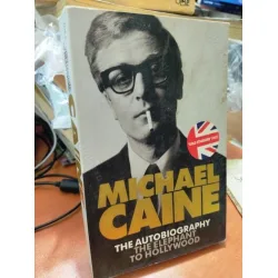Michael Caine * The Elephant to Hollywood: The Autobiography