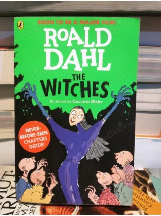 The Witches * Illustared by Quentin Blake Never Before Seen Chapters Inside