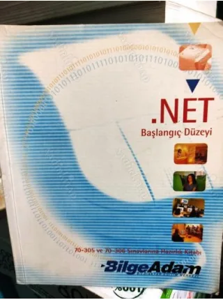 .NET Başlangıç Düzeyi 70-305 ve 70-306 Sınavlarına Hazırlık Kitabı