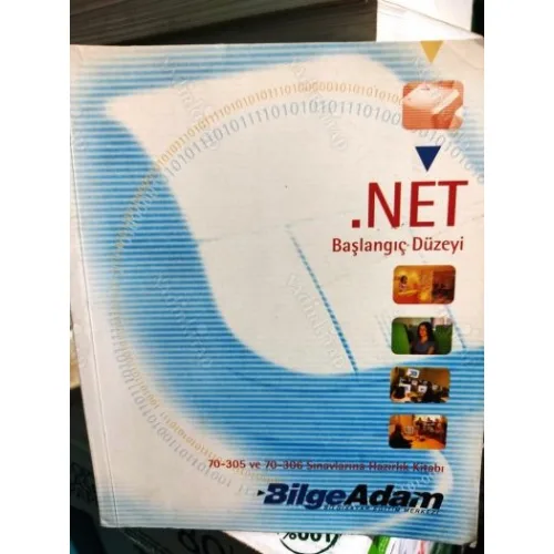 .NET Başlangıç Düzeyi 70-305 ve 70-306 Sınavlarına Hazırlık Kitabı