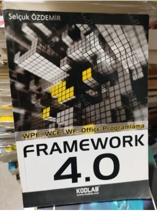 FRAMEWORK 4.0 (wpf, wcf, wf, Office Proğramlama)