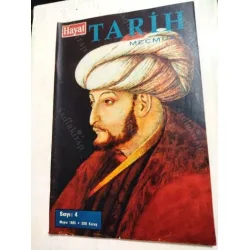 Hayat TARİH * Mayıs 1965 * Sayı: 4 /İstanbul Fethi,Toğan,İshak Paşa Sarayı,Selimin Ölümü,Auschvitz Temerküz Kampı,Mata-Hari,Hurşid Paşa,Faruk Öldü Hayat TARİH * Mayıs 1965 * Sayı: 4 /İstanbul Fethi,Toğan,İshak Paşa Sarayı,Selimin Ölümü,Auschvitz Temerküz Kampı,Mata-Hari,Hurşid Paşa,Faruk Öldü