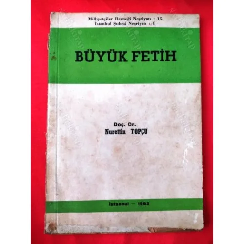 Büyük Fetih * İlk Baskı