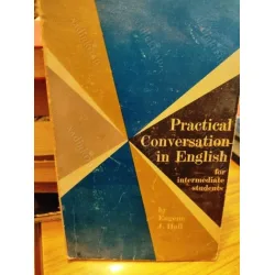 Practical conversation in English for intermediate students Practical conversation in English for intermediate students