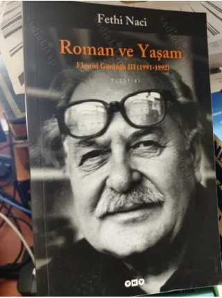 Roman ve Yaşam Eleştriri Günlüğü III 1991-1992 * İmzalı ve ithaflı Nadir Karakaş