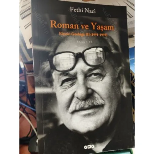 Roman ve Yaşam Eleştriri Günlüğü III 1991-1992 * İmzalı ve ithaflı Nadir Karakaş