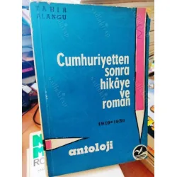 Cumhuriyetten Sonra Hikaye ve Roman 1919-1930 * Cilt 1 * İlk Baskı Cumhuriyetten Sonra Hikaye ve Roman 1919-1930 * Cilt 1 * İlk Baskı